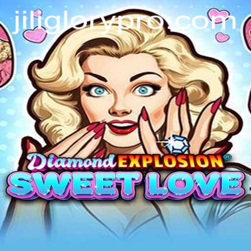 Unveiling the Gemstone Adventure: DiamondExplosionSweetLove and the Quest for JILI GLORY