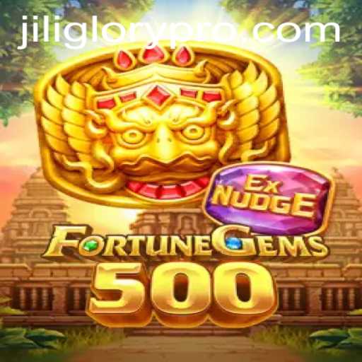 Exploring the Thrilling World of FortuneGems500 and JILI GLORY