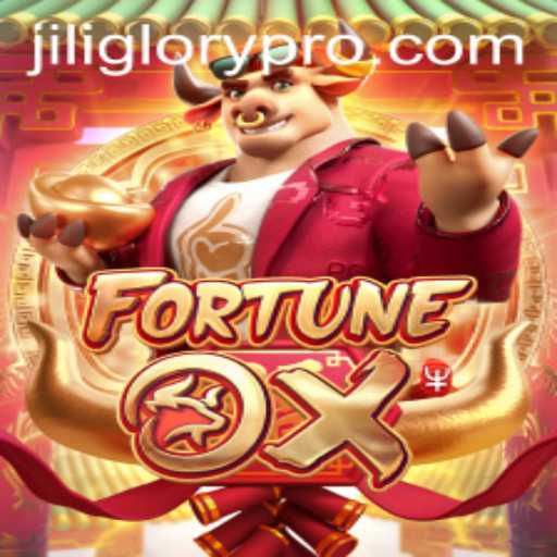 FortuneOx: Exploring the Enchantment of JILI GLORY